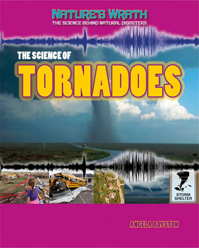 The Science of Tornadoes - 9781433986635 by Matt Anniss, 9781433986635