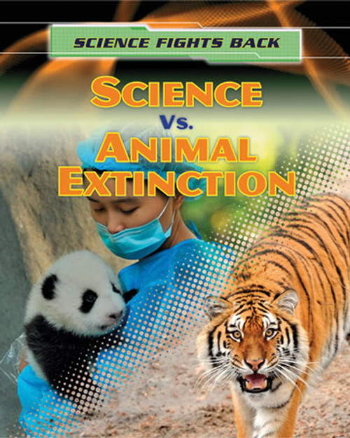 Science vs. Animal Extinction by Nick Hunter, 9781433986758