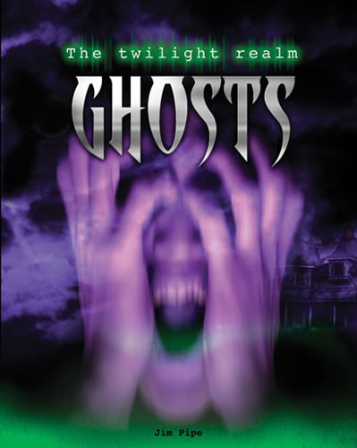 Ghosts - 9781433987519 by Jim Pipe, 9781433987519