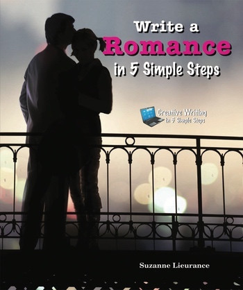 Write a Romance in 5 Simple Steps - 9781464401008 by Suzanne Lieurance, 9781464401008