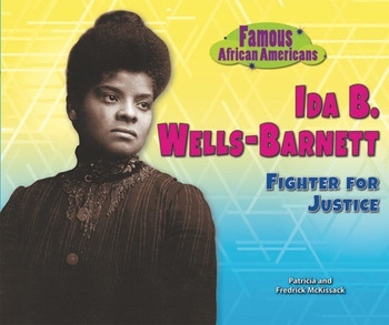 Ida B. Wells-Barnett (Fighter for Justice) - 9781464401985 by Patricia Mckissack, Fredrick Mckissack, 9781464401985