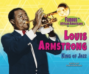 Louis Armstrong (King of Jazz) - 9781464402005 by Patricia Mckissack, Fredrick Mckissack, 9781464402005
