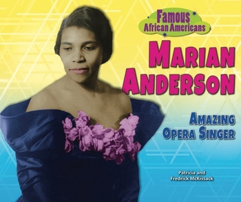 Marian Anderson (Amazing Opera Singer) - 9781464402029 by Patricia Mckissack, Fredrick Mckissack, 9781464402029