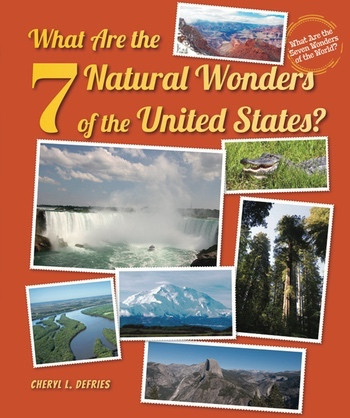 What Are the 7 Natural Wonders of the United States? - 9781464402333 by Cheryl L. Defries, 9781464402333