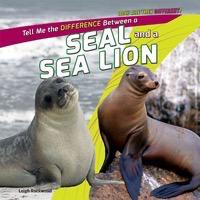 Tell Me the Difference Between a Seal and a Sea Lion - 9781448896400 by Leigh Rockwood, 9781448896400