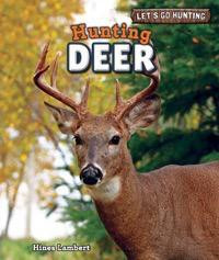 Hunting Deer - 9781448896592 by Hines Lambert, 9781448896592