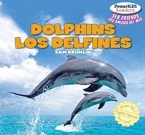 Dolphins / Los delfines by Eduardo Alamán, Sam Drumlin, 9781448899722