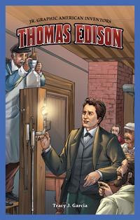 Thomas Edison - 9781477700761 by Tracy J. Garcia, 9781477700761