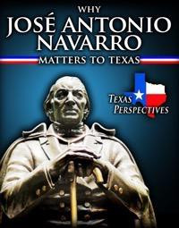 Why José Antonio Navarro Matters to Texas - 9781477709368 by Lynn Peppas, 9781477709368