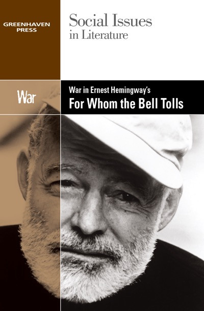 War in Ernest Hemingway's For Whom the Bell Tolls by Gary Wiener, 9780737763935