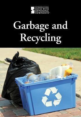 Garbage and Recycling - 9780737762778 by Cynthia A. Bily, 9780737762778