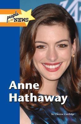 Anne Hathaway by Cherese Cartlidge, 9781420507515