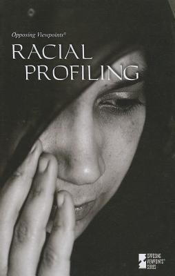 Racial Profiling - 9780737760712 by Carol Ullmann, Lynn M. Zott, 9780737760712