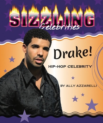Drake! (Hip-Hop Celebrity) by Ally Azzarelli, 9780766041684