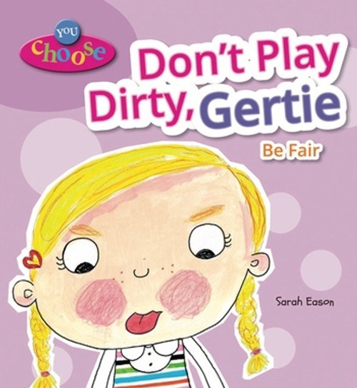 Don't Play Dirty, Gertie by Sarah Eason, 9780766043077