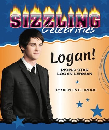 Logan! (Rising Star Logan Lerman) - 9781464402814 by Stephen Eldridge, 9781464402814