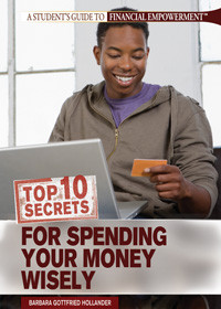 Top 10 Secrets for Spending Your Money Wisely - 9781448893614 by Barbara Gottfried Hollander, 9781448893614