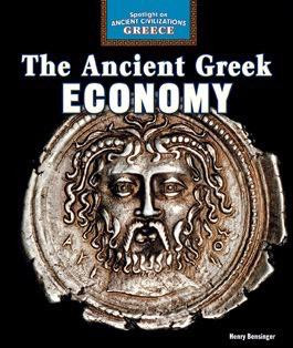 The Ancient Greek Economy - 9781477707715 by Henry Bensinger, 9781477707715