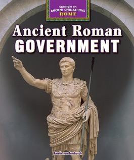 Ancient Roman Government - 9781477707760 by Amelie von Zumbusch, 9781477707760