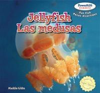 Jellyfish / Las medusas by Maddie Gibbs, Eida de la Vega, 9781477712177