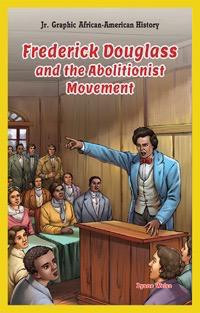 Frederick Douglass and the Abolitionist Movement - 9781477713136 by Lynne Weiss, 9781477713136