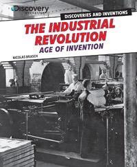 The Industrial Revolution - 9781477713327 by Nicholas Brasch, 9781477713327