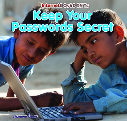 Keep Your Passwords Secret - 9781477715376 by Shannon Miller