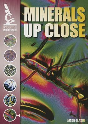 Minerals Up Close - 9781433983474 by Jason Glaser, 9781433983474