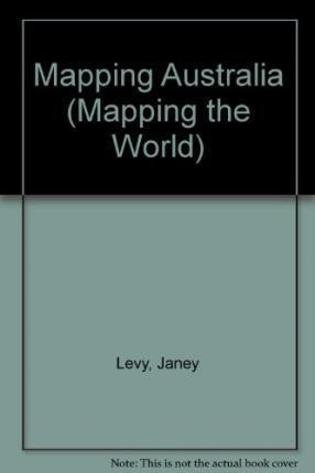 Mapping Australia - 9781433991059 by Janey Levy, 9781433991059