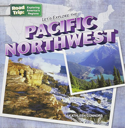Let's Explore the Pacific Northwest - 9781433991400 by Kathleen Connors, 9781433991400
