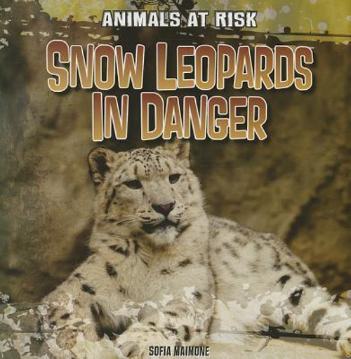 Snow Leopards in Danger - 9781433991752 by Sofia Maimone, 9781433991752