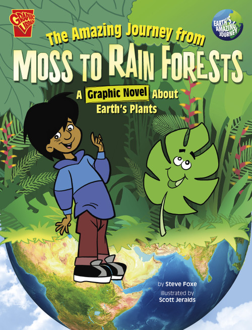The Amazing Journey from Moss to Rain Forests (A Graphic Novel about Earth's Plants) - 9781666393729 by Scott Jeralds, Steve Foxe, 9781666393729