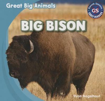 Big Bison - 9781433994210 by Ryan Nagelhout, 9781433994210