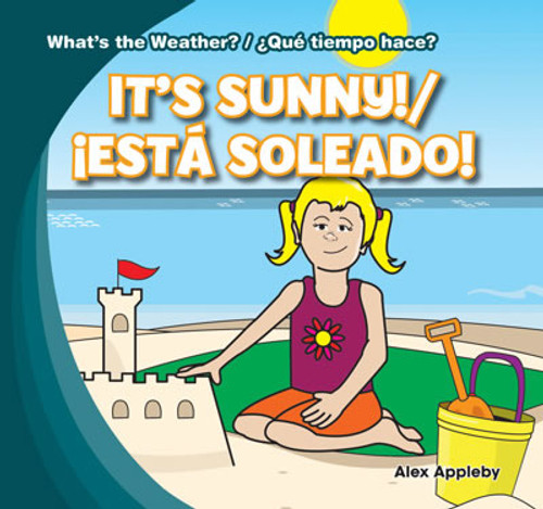 It's Sunny! / ¡Está soleado! by Alex Appleby, 9781433994548