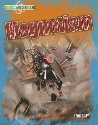Magnetism - 9781433995170 by Leon Gray, 9781433995170