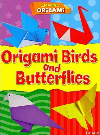 Origami Birds and Butterflies - 9781433996450 by Lisa Miles, 9781433996450