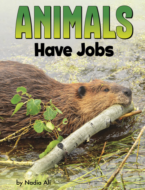 Animals Have Jobs - 9780756572006 by Nadia Ali, 9780756572006