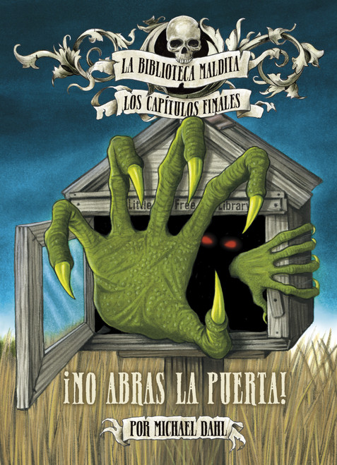 ¡No abras la puerta! (Spanish Edition) - 9781669015543 by Michael Dahl, Bradford Kendall, 9781669015543