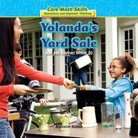 Yolanda's Yard Sale (Add and Subtract Within 20) - 9781477722114 by Malcolm Hoban, 9781477722114