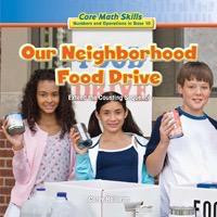 Our Neighborhood Food Drive (Extend the Counting Sequence) - 9781477722213 by Corey Halloran, 9781477722213