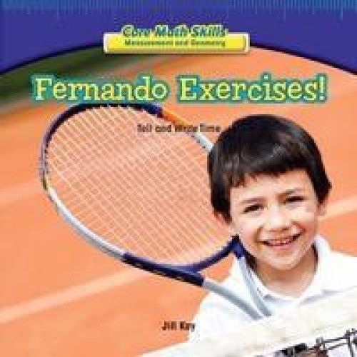 Fernando Exercises! (Tell and Write Time) - 9781477722282 by Jill Kay
