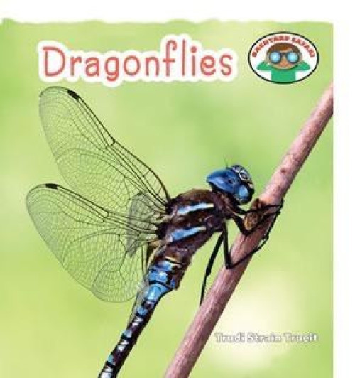 Dragonflies - 9781608702442 by Trudi Strain Trueit