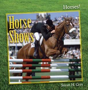 Horse Shows by Susan H. Gray, 9781608708383