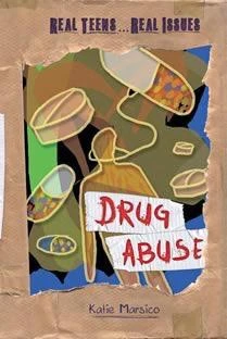 Drug Abuse - 9781608708529 by Katie Marsico, 9781608708529
