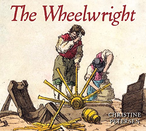 The Wheelwright - 9781627120494 by Christine Petersen, 9781627120494