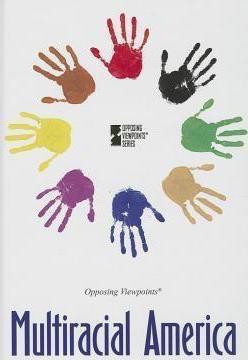 Multiracial America by Noah Berlatsky, Lynn M. Zott, 9780737766622