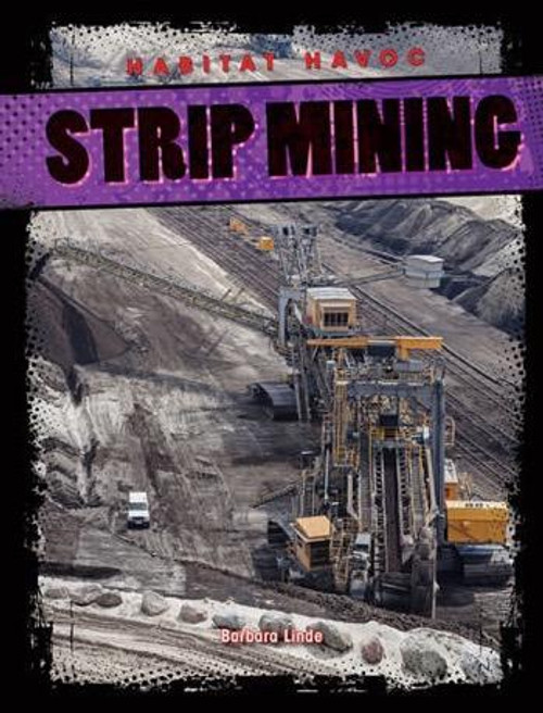 Strip Mining by Barbara M. Linde, 9781433998621