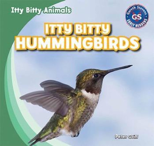 Itty Bitty Hummingbirds - 9781433998881 by Peter Griff, 9781433998881