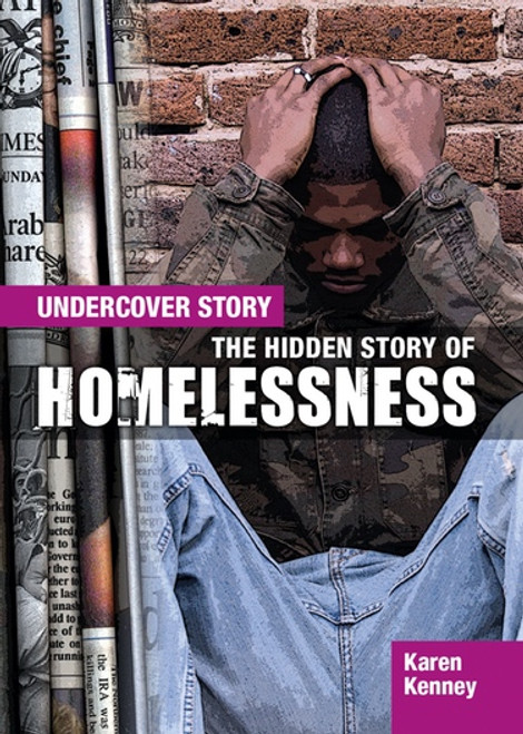 The Hidden Story of Homelessness by Karen Latchana Kenney, 9781477727973