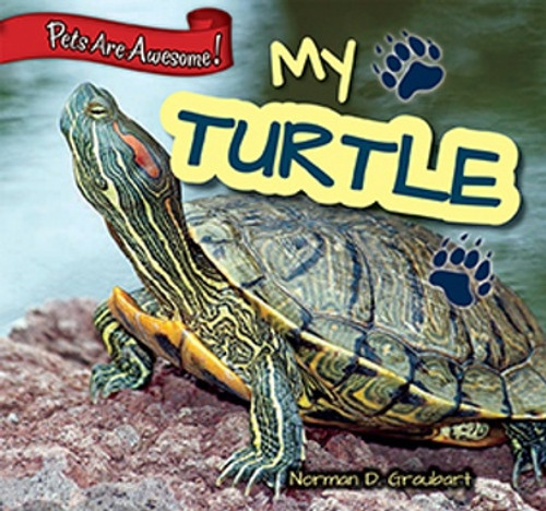 My Turtle by Norman D. Graubart, 9781477728697